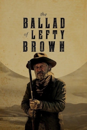 The Ballad of Lefty Brown(2017) Movies