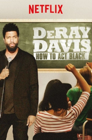 DeRay Davis: How to Act Black(2017) Movies