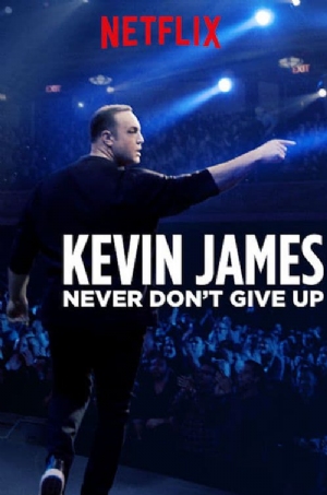 Kevin James: Never Dont Give Up(2018) Movies