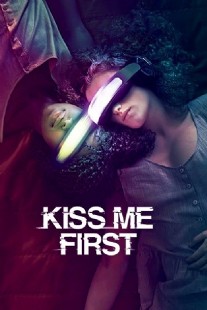Kiss Me First(2018) 