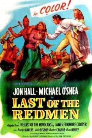 Last of the Redmen(1947) Movies
