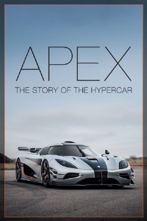 Apex: The Story of the Hypercar(2016) Movies