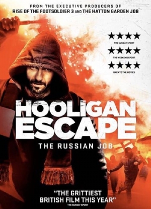 Hooligan Escape The Russian Job(2018) Movies