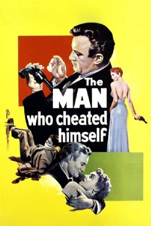 The Man Who Cheated Himself(1950) Movies