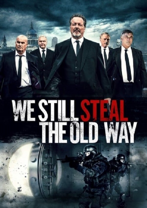 We Still Steal the Old Way(2016) Movies