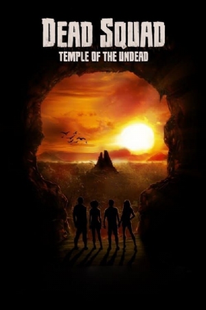 Dead Squad: Temple of the Undead(2018) Movies