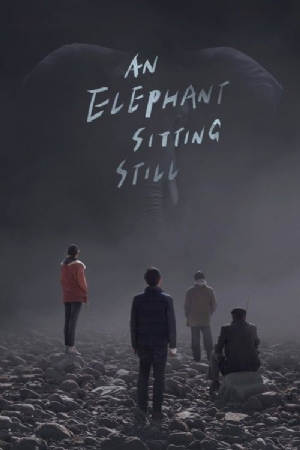 An Elephant Sitting Still(2018) Movies