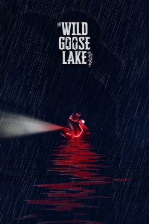 The wild goose lake(2019) Movies