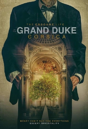 The Obscure Life of the Grand Duke of Corsica(2020) Movies