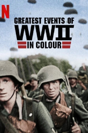 Greatest Events of World War II in Colour(2019) 