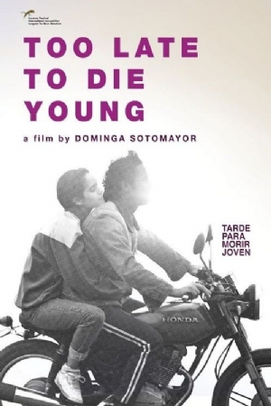 Too late to die young(2018) Movies