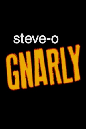 Steve-O: Gnarly(2020) Movies