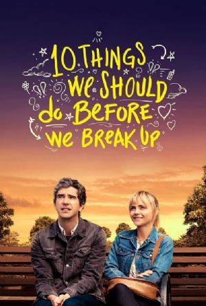 10 Things We Should Do Before We Break Up(2020) Movies