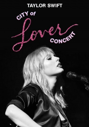 Taylor Swift: City of Lover Concert(2020) Movies