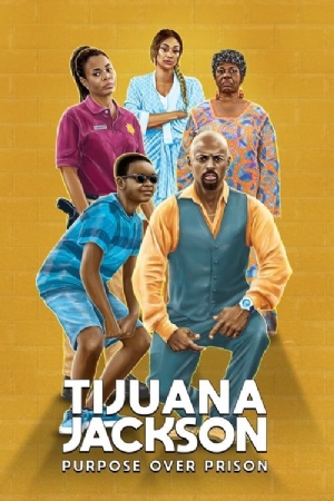 Tijuana Jackson: Purpose Over Prison(2020) Movies