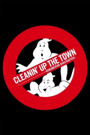 Cleanin Up the Town: Remembering Ghostbusters(2019) Movies