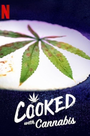 Cooked with Cannabis(2020) 