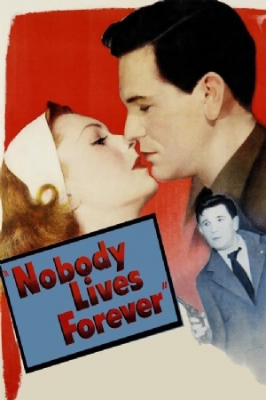 Nobody Lives Forever(1946) Movies