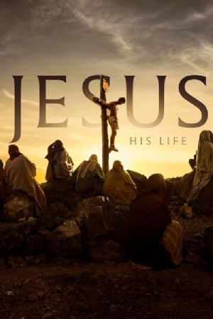 Jesus: His Life(2019) 