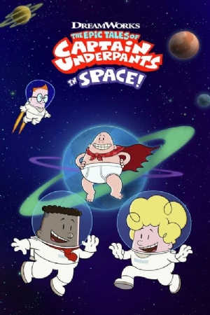 The Epic Tales of Captain Underpants in Space(2020) 
