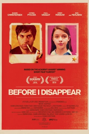 Before I Disappear(2014) Movies