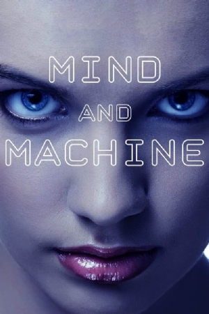 Mind and Machine(2017) Movies