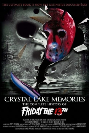 Crystal Lake Memories: The Complete History of Friday the 13th(2013) Movies
