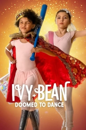 Ivy and Bean: Doomed to Dance(2022) Movies