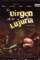 Virgin of Lust : La virgen de la lujuria (2002)
