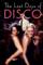 The Last Days of Disco (1998)
