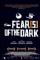 Fears of the Dark (2007)