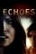 Echoes (2014)