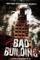 Bad Building (2015)