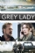 Grey Lady (2017)