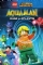 LEGO DC Super Heroes Aquaman: Rage Of Atlantis (2018)