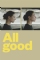 All is good (2018)