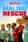 Malibu Rescue: The Next Wave (2019)
