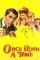 Once Upon a Time (1944)