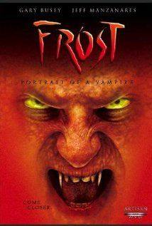 Frost: Portrait of a vampire(2003) Movies