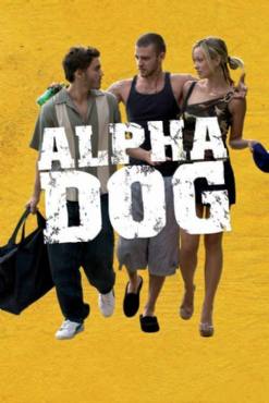 Alpha dog(2006) Movies