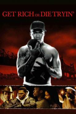 Get rich or die tryin(2005) Movies