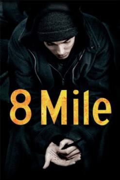 8 Mile(2002) Movies