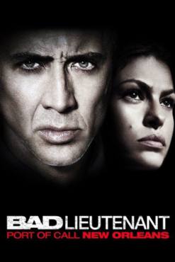 The Bad Lieutenant: Port of Call - New Orleans(2009) Movies