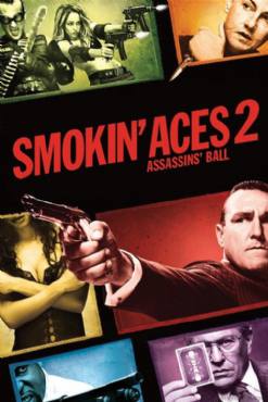 Smokin Aces 2 - Assassins Ball(2010) Movies