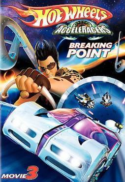 Hot Wheels Acceleracers Vol. 3: Breaking Point(2006) Cartoon