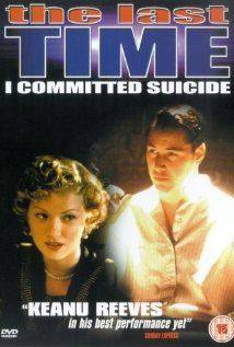 The Last Time I Committed Suicide(1997) Movies