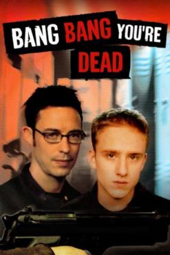 Bang Bang Youre Dead(2002) Movies