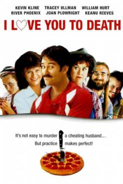 I Love You to Death(1990) Movies