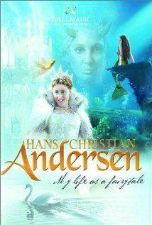 Hans Christian Andersen: My Life as a Fairy Tale(2003) Movies