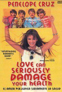El amor perjudica seriamente la salud:Love Can Seriously Damage Your Health(1996) Movies